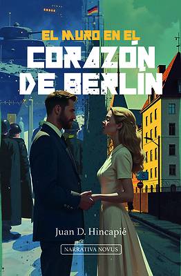 El Muro En El Corazón de Berlín