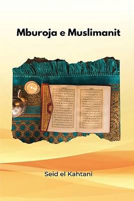 Picture of Mburoja E Muslimanit