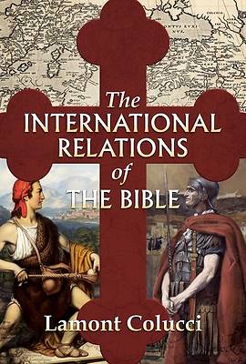 Picture of The International Relations of the Bible