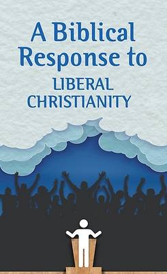 Picture of A Biblical Response to Liberal Christianity (Pack of 20)