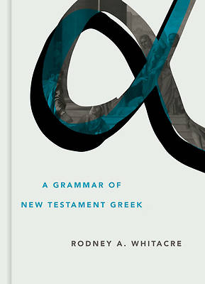 Picture of A Grammar of New Testament Greek