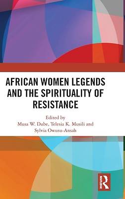 Picture of African Women Legends and the Spirituality of Resistance