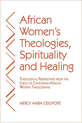 Picture of African Women's Theologies, Spirituality and Healing