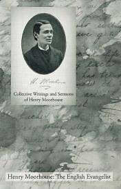 Picture of Collective Writings and Sermons of Henry Moorhouse