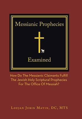 Picture of Messianic Prophecies Cross-Examined