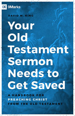 Picture of Your Old Testament Sermon Needs to Get Saved