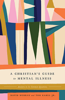 Picture of A Christian's Guide to Mental Illness