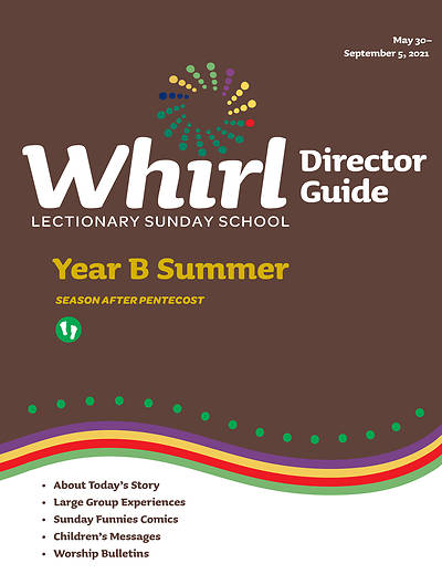 Picture of Whirl Lectionary Director Guide Year B Summer 2021