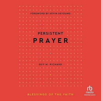 Picture of Persistent Prayer (Blessings of the Faith)