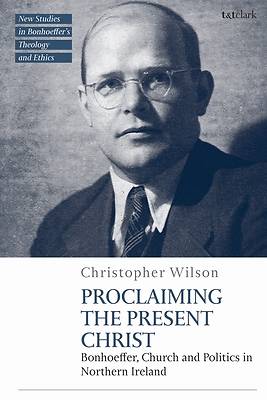 Proclaiming the Present Christ