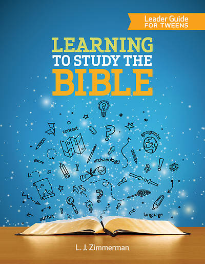 Picture of Learning to Study the Bible Leader Guide For Tweens