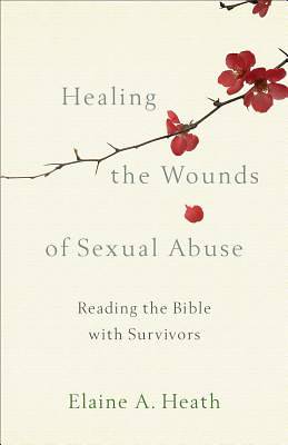 Picture of Healing the Wounds of Sexual Abuse