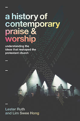 Picture of A History of Contemporary Praise & Worship