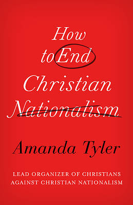 Picture of How to End Christian Nationalism