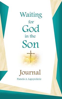 Picture of Waiting for God in the Son Journal