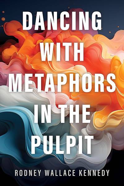 Picture of Dancing with Metaphors in the Pulpit