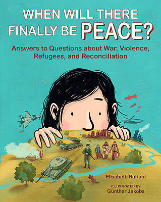 Picture of When Will There Finally Be Peace?