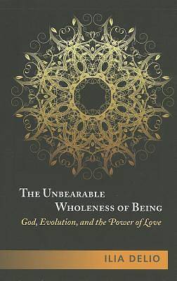 Picture of The Unbearable Wholeness of Being