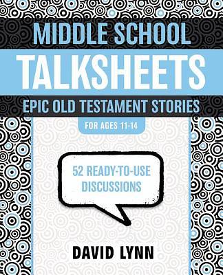 Picture of Middle School Talksheets on the Old Testament, Epic Bible Stories