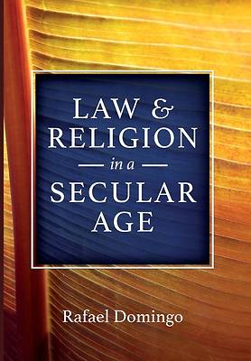 Picture of Law and Religion in a Secular Age
