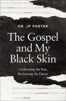 The Gospel and My Black Skin