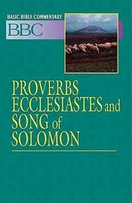 Picture of Basic Bible Commentary Proverbs, Ecclesiastes and Song of Solomon