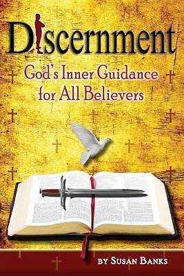 Picture of Discernment - God's Inner Guidance to All Believers