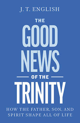 The Good News of the Trinity