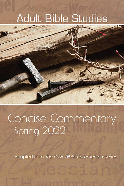 Picture of Adult Bible Studies Spring 2022 Concise Commentary