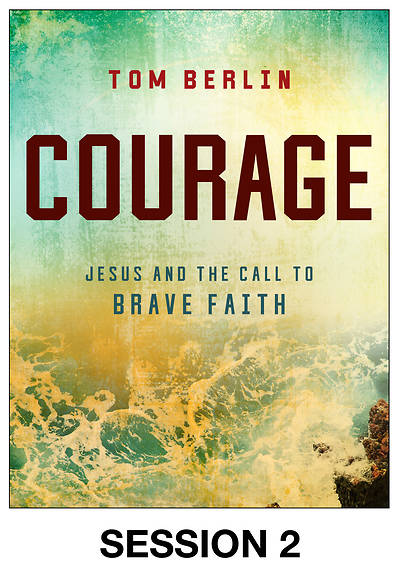 Picture of Courage Streaming Video Session 2