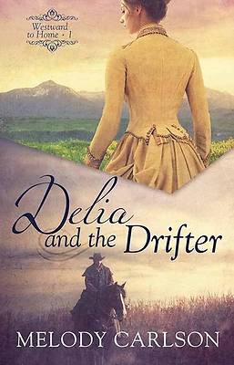 Picture of Delia and the Drifter