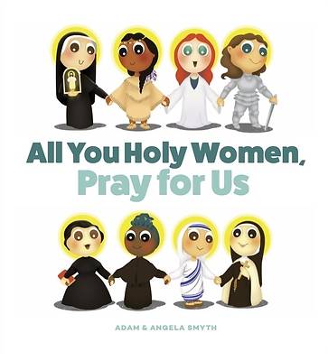 Picture of All You Holy Women, Pray for Us