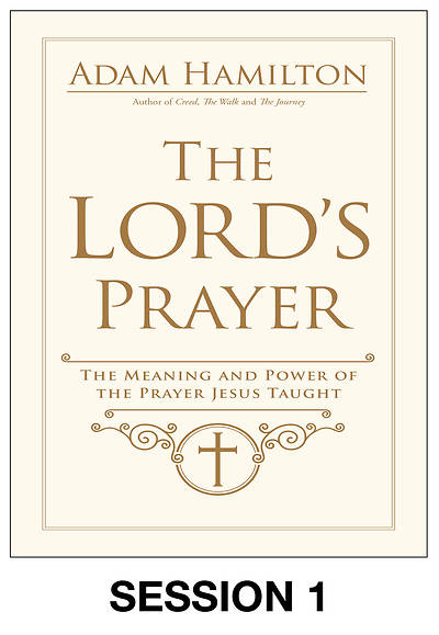 Picture of The Lord's Prayer Streaming Video Session 1