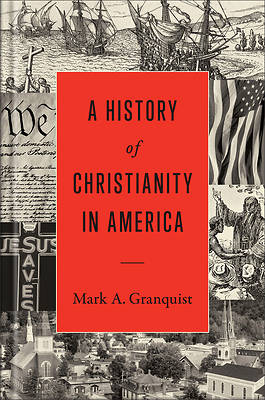 Picture of A History of Christianity in America