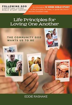 Picture of Following God Life Principles for Loving One Another