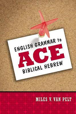 Picture of English Grammar to Ace Biblical Hebrew
