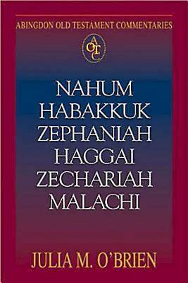 Picture of Abingdon Old Testament Commentaries: Nahum, Habakkuk, Zephaniah, Haggai, Zechariah, Malachi