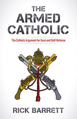 Picture of Applying Catholic Teaching on Justified Self-Defense