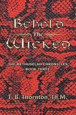 Behold The Wicked