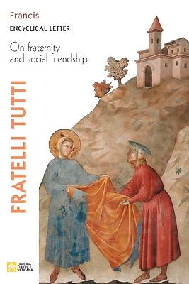 Picture of Fratelli tutti. Encyclical Letter on Fraternity and Social Friendship