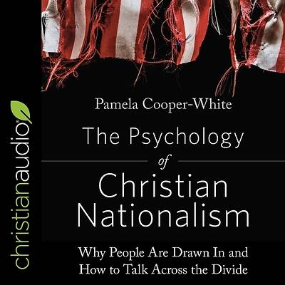 Picture of The Psychology of Christian Nationalism