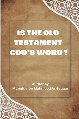 Picture of Is the Old Testament God's Word?