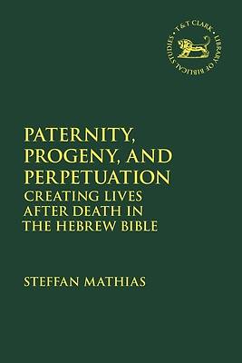 Picture of Paternity, Progeny, and Perpetuation