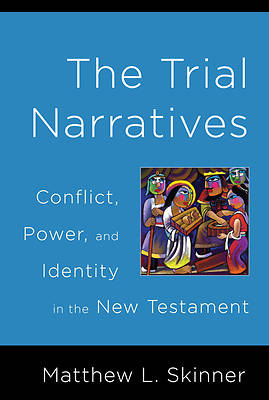 Picture of The Trial Narratives