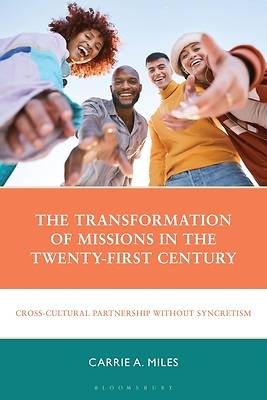 The Transformation of Missions in the Twenty-First Century