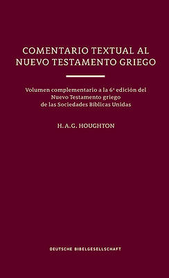 Un Comentario Textual Al Nuevo Testamento Griego