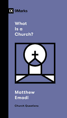 Picture of What Is a Church?