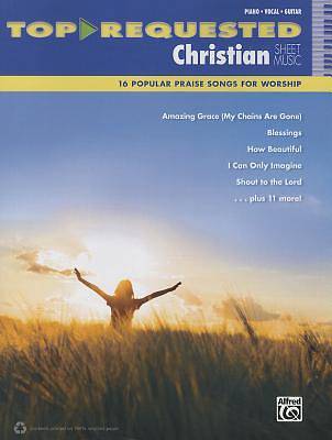 Picture of Top-Requested Christian Sheet Music; 16 Popular Praise Songs for Worship