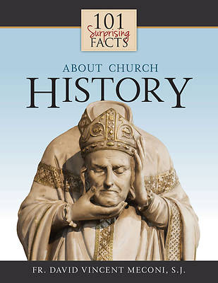 Picture of 101 Surprising Facts about Church History