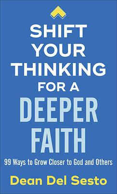Picture of Shift Your Thinking for a Deeper Faith